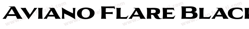 Aviano Flare Black Regular字体转换